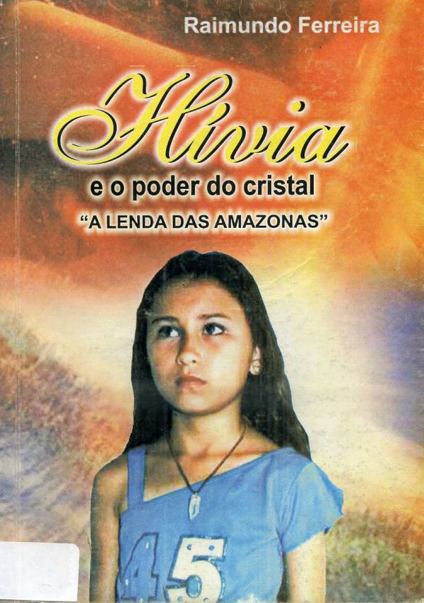 Hívia e o poder do cristal - 800 FER